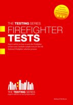 FIREFIGHTER TESTS: SAMPLE TEST QUESTIONS FOR THE NATIONAL FIREFIGHTER SELECTION TESTS