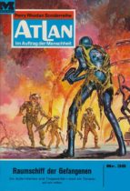 atlan 38: raumschiff der gefangenen (heftroman) (ebook)-h.g. ewers-9783845339122 atlan 38: raumschiff der gefangenen (heftroman) (ebook)-h.g. ewers-9783845339122