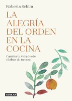 la alegría del orden en la cocina (ebook)-roberta schira-9788403517622 la alegría del orden en la cocina (ebook)-roberta schira-9788403517622