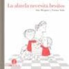 la abuela necesita besitos-ana berga-carme sala-9788415047322 la abuela necesita besitos-ana berga-carme sala-9788415047322