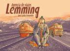 agencia de viajes lemming-jose carlos fernandes-9788415163022 agencia de viajes lemming-jose carlos fernandes-9788415163022