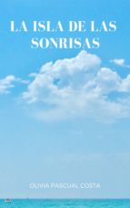 la isla de las sonrisas (ebook)-olivia junn-9788415623922 la isla de las sonrisas (ebook)-olivia junn-9788415623922