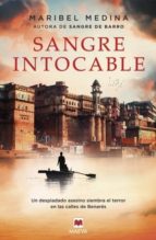 sangre intocable (trilogia de la sangre 2)-maribel medina-9788416087822 sangre intocable (trilogia de la sangre 2)-maribel medina-9788416087822