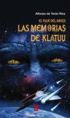 el viaje del argos: las memorias de klatuu (ebook)-alfonso de teran riva-9788416143122 el viaje del argos: las memorias de klatuu (ebook)-alfonso de teran riva-9788416143122