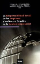 la responsabilidad social de las empresas y los nuevos desafios d e la gestion empresarial-andres garcia reche-tomas g. perdiguero-9788437061122 la responsabilidad social de las empresas y los nuevos desafios d e la gestion empresarial-andres garcia reche-tomas g. perdiguero-9788437061122
