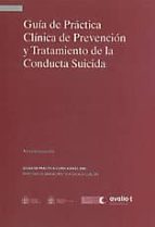 guia de practica clinica de prevencion y tratamiento de la conduc ta suicida-9788445350522 guia de practica clinica de prevencion y tratamiento de la conduc ta suicida-9788445350522
