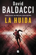 la huida (serie john puller 3)-david baldacci-9788466663922 la huida (serie john puller 3)-david baldacci-9788466663922