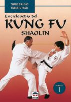 enciclopedia del kung fu shaolin (vol. i)-roberto fassi-9788479022822 enciclopedia del kung fu shaolin (vol. i)-roberto fassi-9788479022822