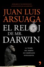 el reloj de mr. darwin-juan luis arsuaga-9788484607922 el reloj de mr. darwin-juan luis arsuaga-9788484607922