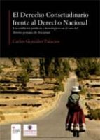 el derecho consuetudinario frente al derecho nacional. los conflictos jurídicos e irenológicos en el caso del distrito peruano de amantaní (ebook)-carlos gonzalez palacios-9788490500422 el derecho consuetudinario frente al derecho nacional. los conflictos jurídicos e irenológicos en el caso del distrito peruano de amantaní (ebook)-carlos gonzalez palacios-9788490500422