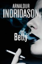 betty-arnaldur indridason-9788490567722 betty-arnaldur indridason-9788490567722