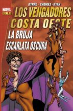 los vengadores costa oeste: la bruja escarlata oscura-george perez-jim starlin-ron lim-9788491673422 los vengadores costa oeste: la bruja escarlata oscura-george perez-jim starlin-ron lim-9788491673422