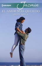 el amor más querido (ebook)-betty neels-9788491707622 el amor más querido (ebook)-betty neels-9788491707622