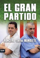 el gran partido (ebook)-tomas roncero-9788493786922 el gran partido (ebook)-tomas roncero-9788493786922