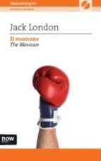 el mexicano (edición bilingüe español-inglés)+cd-jack london-9788494027222 el mexicano (edición bilingüe español-inglés)+cd-jack london-9788494027222