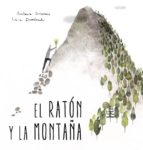 el raton y la montaña-laia domenech-9788494429422 el raton y la montaña-laia domenech-9788494429422
