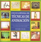 enciclopedia de tecnicas de animacion-richard taylor-9788495376022 enciclopedia de tecnicas de animacion-richard taylor-9788495376022
