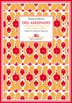 el asesinato considerado como una de las bellas artes-thomas de quincey-9788496956322 el asesinato considerado como una de las bellas artes-thomas de quincey-9788496956322