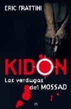 kidon: los verdugos del mossad-eric frattini-9788497344722 kidon: los verdugos del mossad-eric frattini-9788497344722