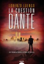 (pe) la cuestion dante-lorenzo luengo-9788498779622 (pe) la cuestion dante-lorenzo luengo-9788498779622