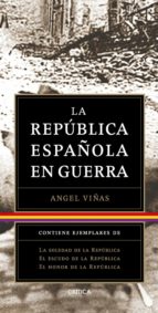 trilogía: la república española en guerra (pack) (ebook)-angel viñas-9788498927122 trilogía: la república española en guerra (pack) (ebook)-angel viñas-9788498927122