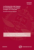 proteccion del honor, la intinidad y la propia imagen en internet-salvador contreras navidad-9788499039022 proteccion del honor, la intinidad y la propia imagen en internet-salvador contreras navidad-9788499039022