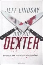 double dexter-jeff lindsay-9788804619222 double dexter-jeff lindsay-9788804619222