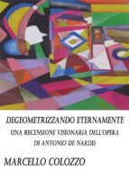 degeometrizzando eternamente vol. i (ebook)-9788893456722 degeometrizzando eternamente vol. i (ebook)-9788893456722