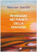 in viaggio nei pianeti della fantasia (ebook)-9788899819422 in viaggio nei pianeti della fantasia (ebook)-9788899819422