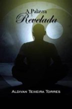 a palavra revelada (ebook)-9781370491032 a palavra revelada (ebook)-9781370491032