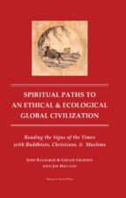 spiritual paths to an ethical and ecological global civilzation (ebook)-gerald grudzen-9781483519432 spiritual paths to an ethical and ecological global civilzation (ebook)-gerald grudzen-9781483519432