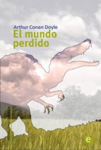 el mundo perdido (ebook)-9781499765632 el mundo perdido (ebook)-9781499765632