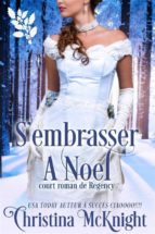 s'embrasser à noel (ebook)-9781507179932 s'embrasser à noel (ebook)-9781507179932