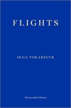 FLIGHTS (MAN BOOKER INTERNATIONAL 2018)