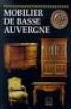 Mobilier de basse auvergne por Edith mannoni 978-2707202932 PDF MOBI