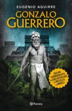 gonzalo guerrero (ebook)-eugenio aguirre-9786070713132 gonzalo guerrero (ebook)-eugenio aguirre-9786070713132