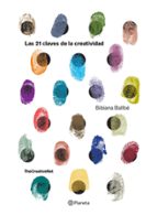 las 21 claves de la creatividad (edición mexicana) (ebook)-bibiana ballbè-9786070755132 las 21 claves de la creatividad (edición mexicana) (ebook)-bibiana ballbè-9786070755132