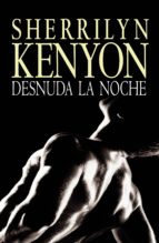 desnuda la noche (cazadores oscuros 9) (ebook)-sherrilyn kenyon-9788401383632 desnuda la noche (cazadores oscuros 9) (ebook)-sherrilyn kenyon-9788401383632