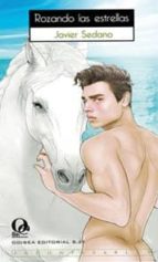 rozando las estrellas (ebook)-javier sedano-9788415294832 rozando las estrellas (ebook)-javier sedano-9788415294832