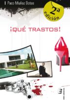 ¡qué trastos! (ebook)-paco muñoz botas-9788415643432 ¡qué trastos! (ebook)-paco muñoz botas-9788415643432