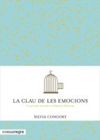 la clau de les emocions-silvia congost-9788416033232 la clau de les emocions-silvia congost-9788416033232