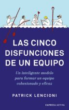 las cinco disfunciones de un equipo (ebook)-patrick lencioni-9788416715732 las cinco disfunciones de un equipo (ebook)-patrick lencioni-9788416715732