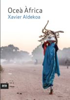 oceà àfrica (ebook)-xavier aldekoa morales-9788416915132 oceà àfrica (ebook)-xavier aldekoa morales-9788416915132