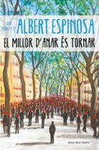 EL MILLOR D ANAR ÉS TORNAR