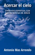 acercar el cielo-antonio mas arrondo-9788429326932 acercar el cielo-antonio mas arrondo-9788429326932