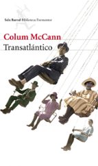 transatlantico-colum mccann-9788432222832 transatlantico-colum mccann-9788432222832