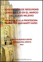 la adquisicion de segundas lenguas-nicolas estevez fuertes-9788437090832 la adquisicion de segundas lenguas-nicolas estevez fuertes-9788437090832