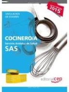COCINERO/A. SERVICIO ANDALUZ DE SALUD (SAS). SIMULACROS DE EXAMEN