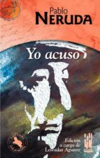 yo acuso-pablo neruda-9788481362732 yo acuso-pablo neruda-9788481362732