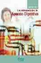 las enfermedades del aparato digestivo: prevenir y curar-beatriz llorente perez-9788486939632 las enfermedades del aparato digestivo: prevenir y curar-beatriz llorente perez-9788486939632